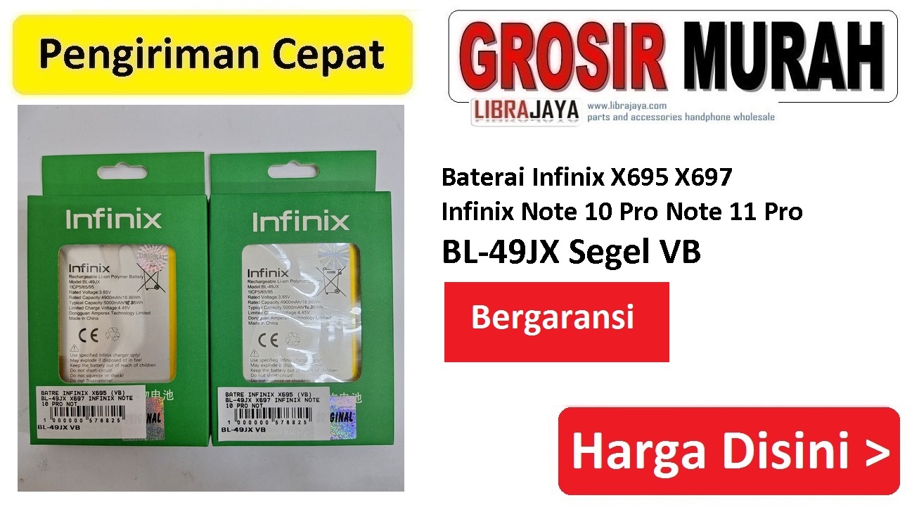 Baterai Infinix X695 X697 Infinix Note 10 Pro Note 11 Pro BL-49JX Segel VB