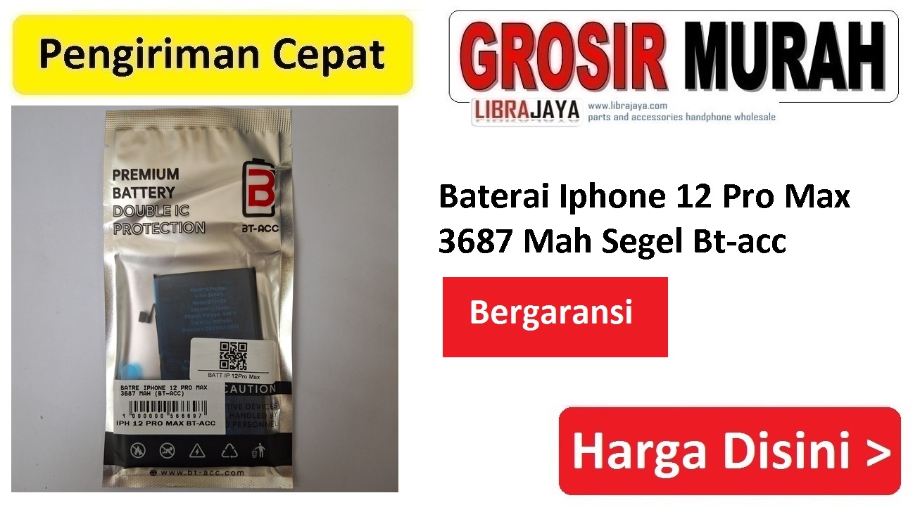 Baterai Iphone 12 Pro Max 3687 Mah Segel Bt-acc