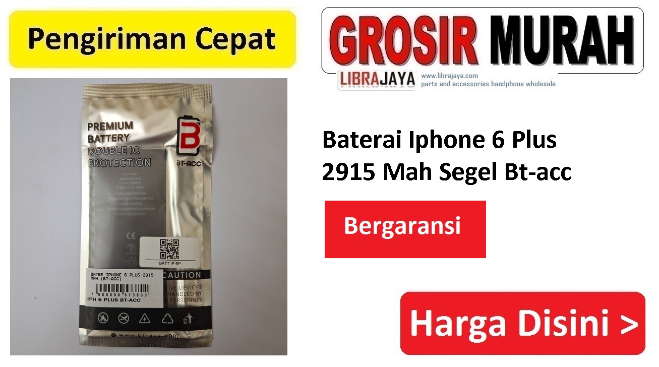 Baterai Iphone 6 Plus 2915 Mah Segel Bt-acc
