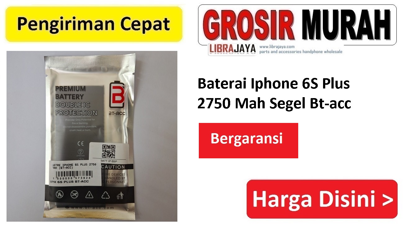 Baterai Iphone 6S Plus 2750 Mah Segel Bt-acc