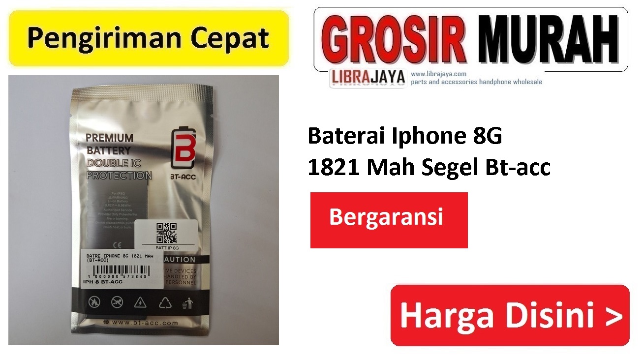 Baterai Iphone 8G 1821 Mah Segel Bt-acc