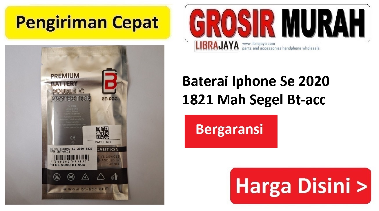 Baterai Iphone Se 2020 1821 Mah Segel Bt-acc