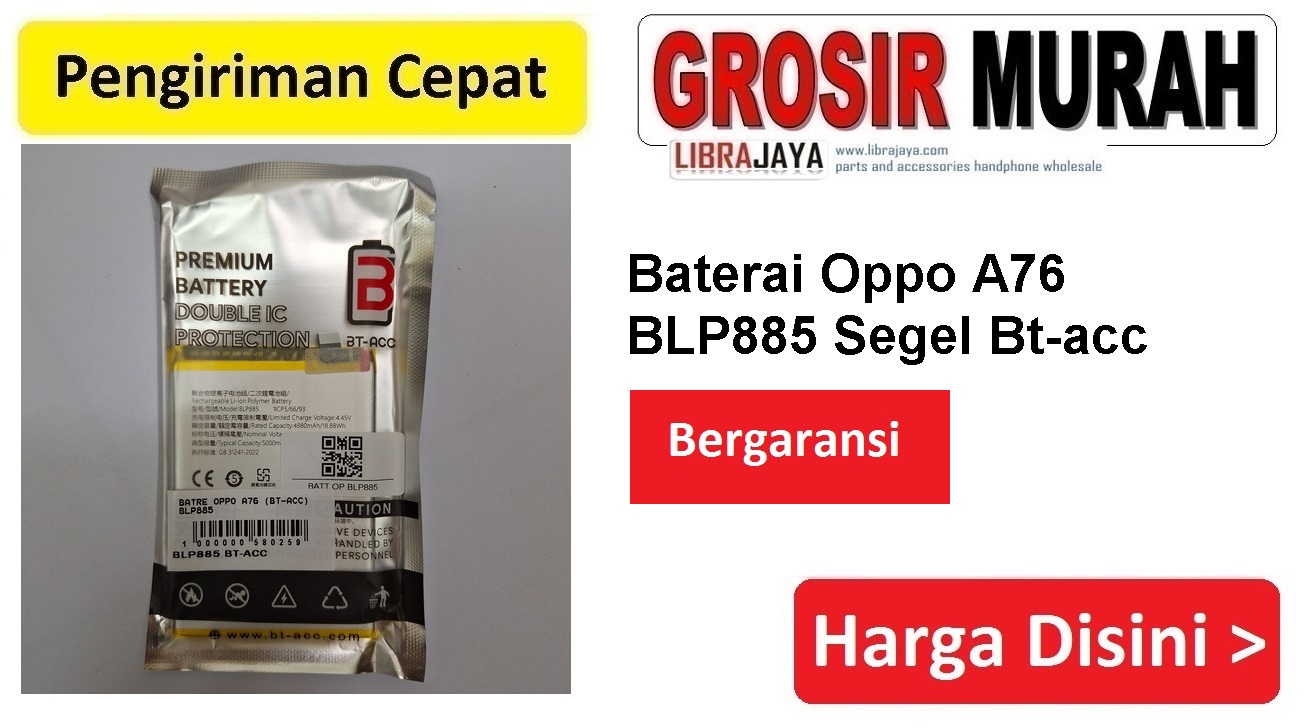 Baterai Oppo A76 BLP885 Segel Bt-acc