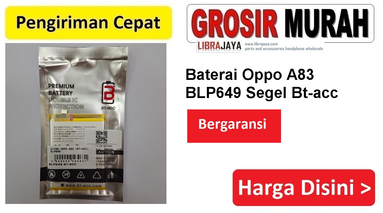 Baterai Oppo A83 BLP649 Segel Bt-acc