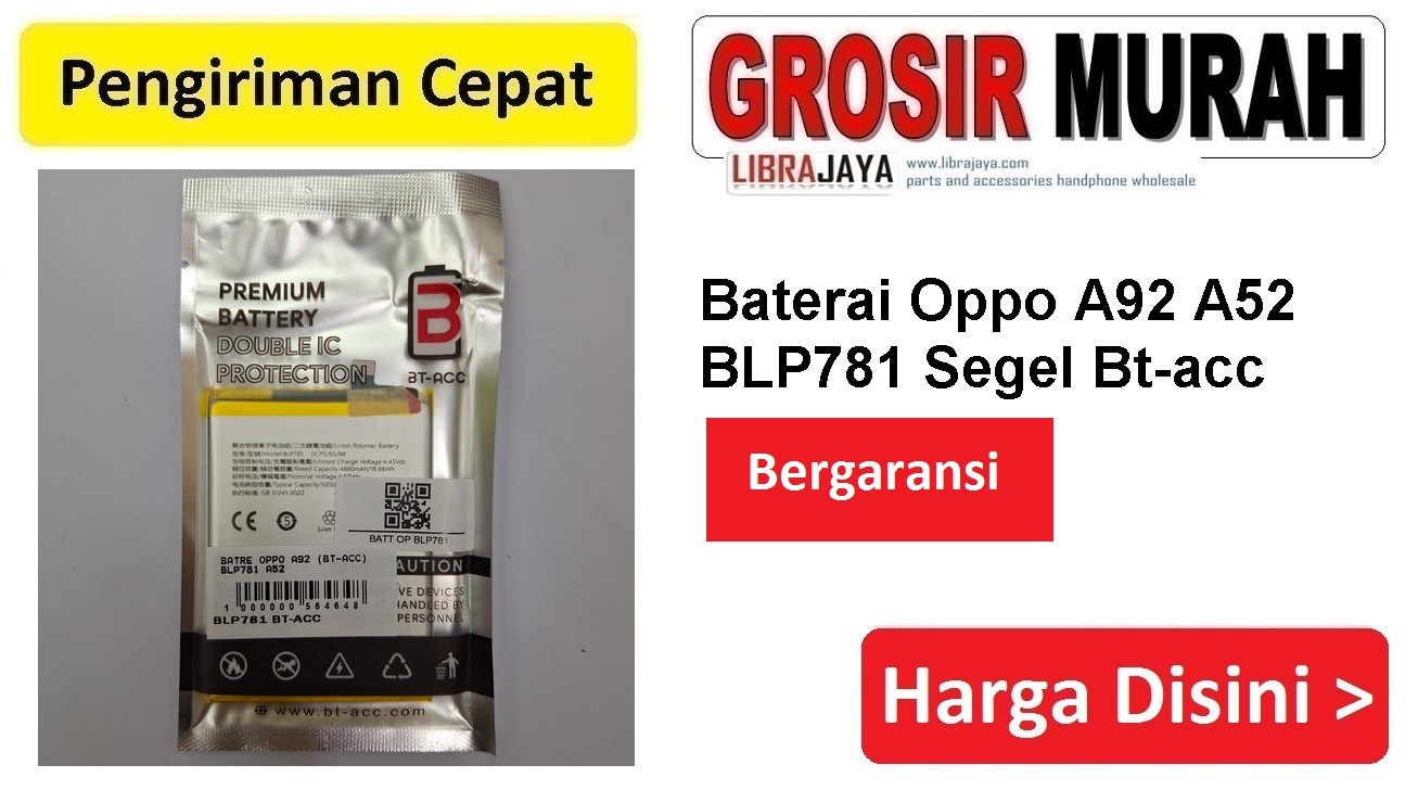 Baterai Oppo A92 A52 BLP781 Segel Bt-acc