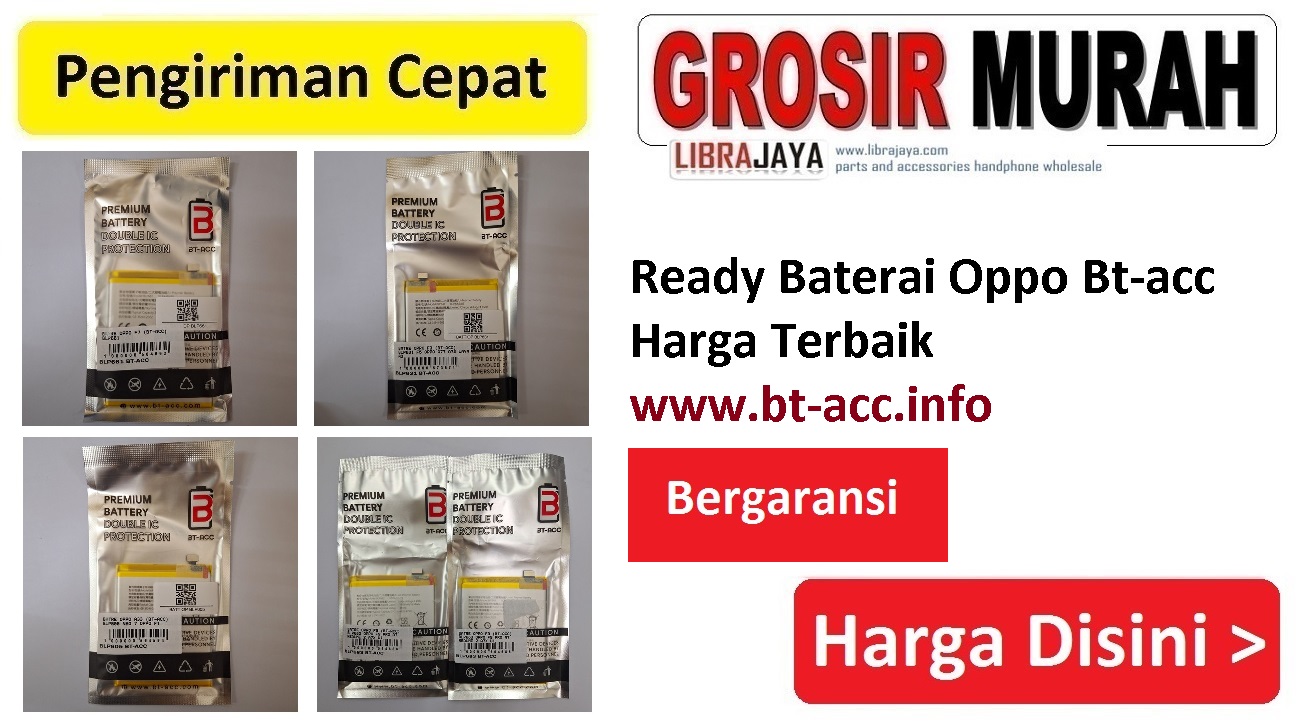 Baterai Oppo Bt-acc termurah Bergaransi