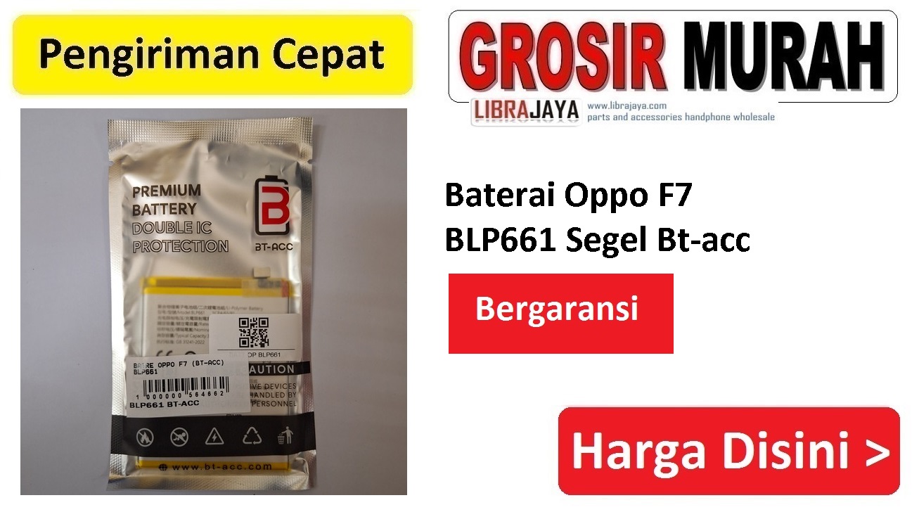 Baterai Oppo F7 BLP661 Segel Bt-acc