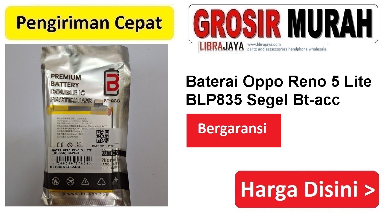 Baterai Oppo Reno 5 Lite BLP835 Segel Bt-acc