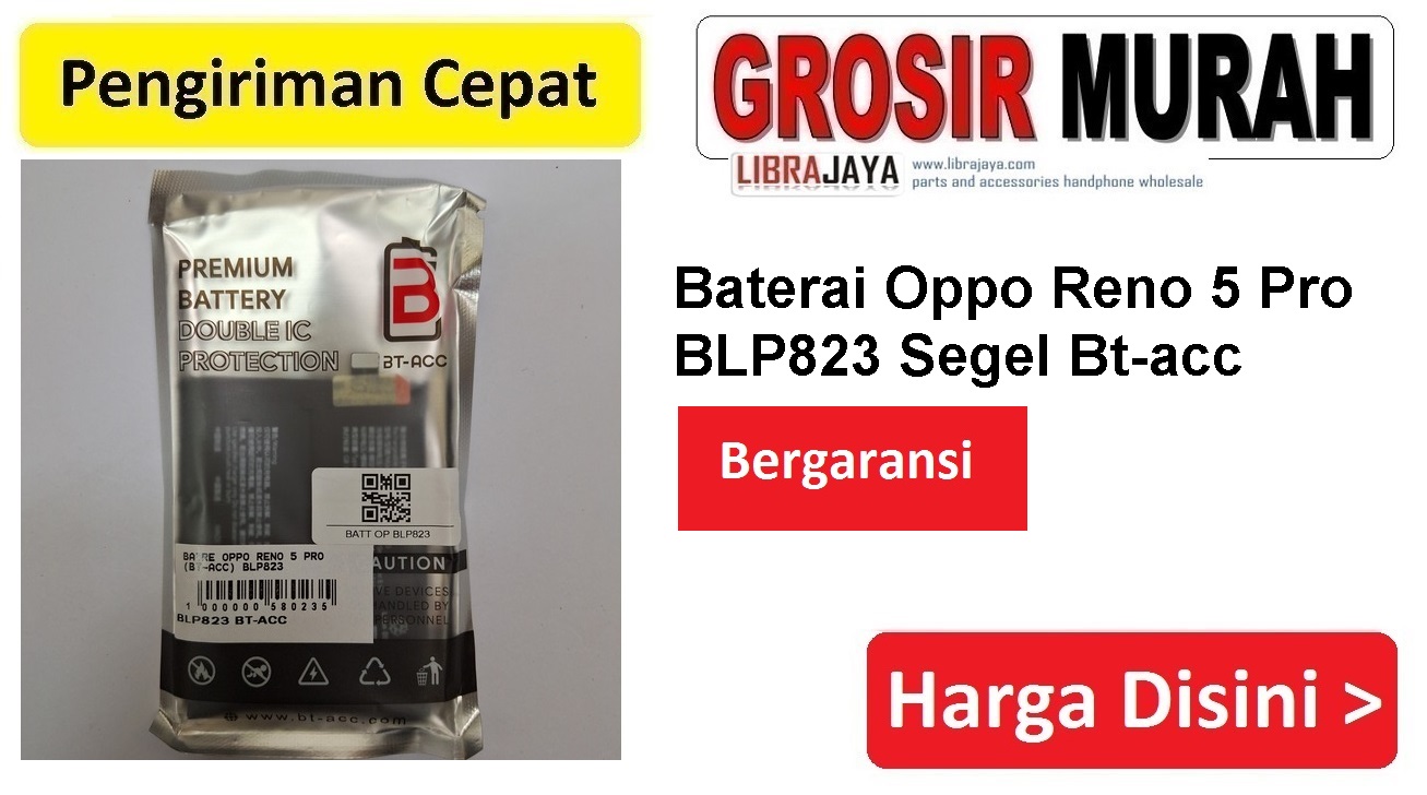 Baterai Oppo Reno 5 Pro BLP823 Segel Bt-acc