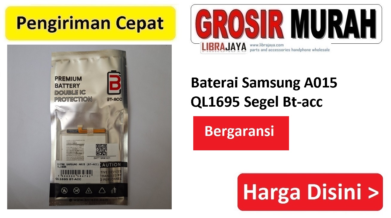 Baterai Samsung A015 QL1695 Segel Bt-acc