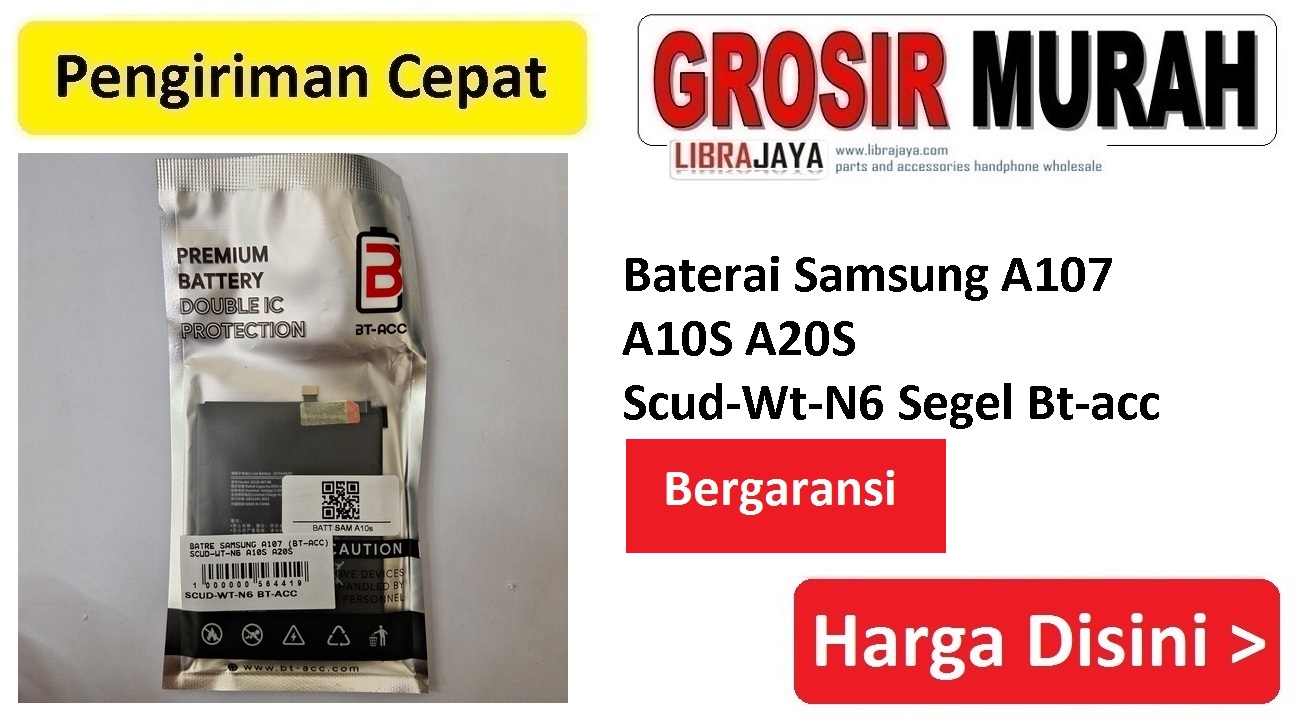 Baterai Samsung A107 Scud-Wt-N6 Segel Bt-acc A10S A20S