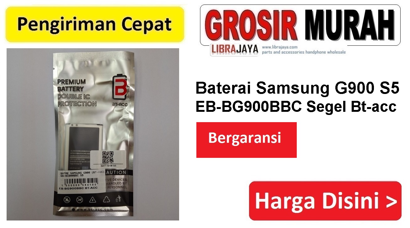 Baterai Samsung G900 S5 EB-BG900BBC Segel Bt-acc