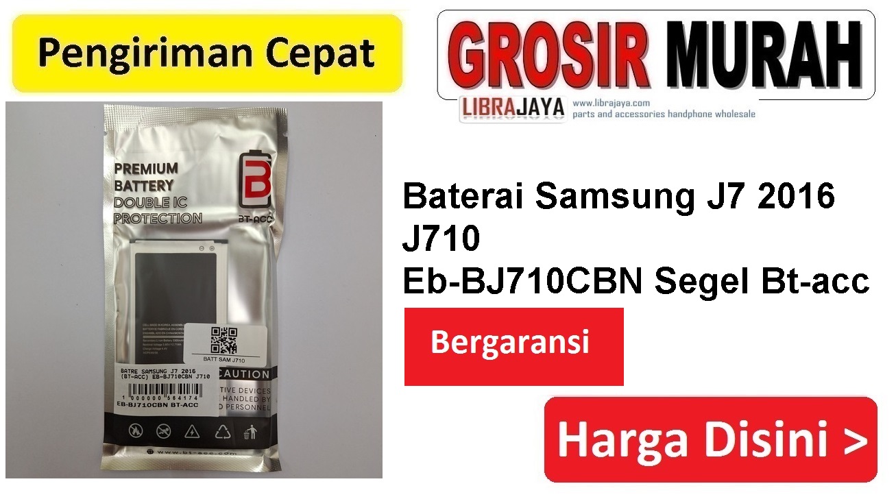 Baterai Samsung J7 2016 J710 Eb-BJ710CBN Segel Bt-acc