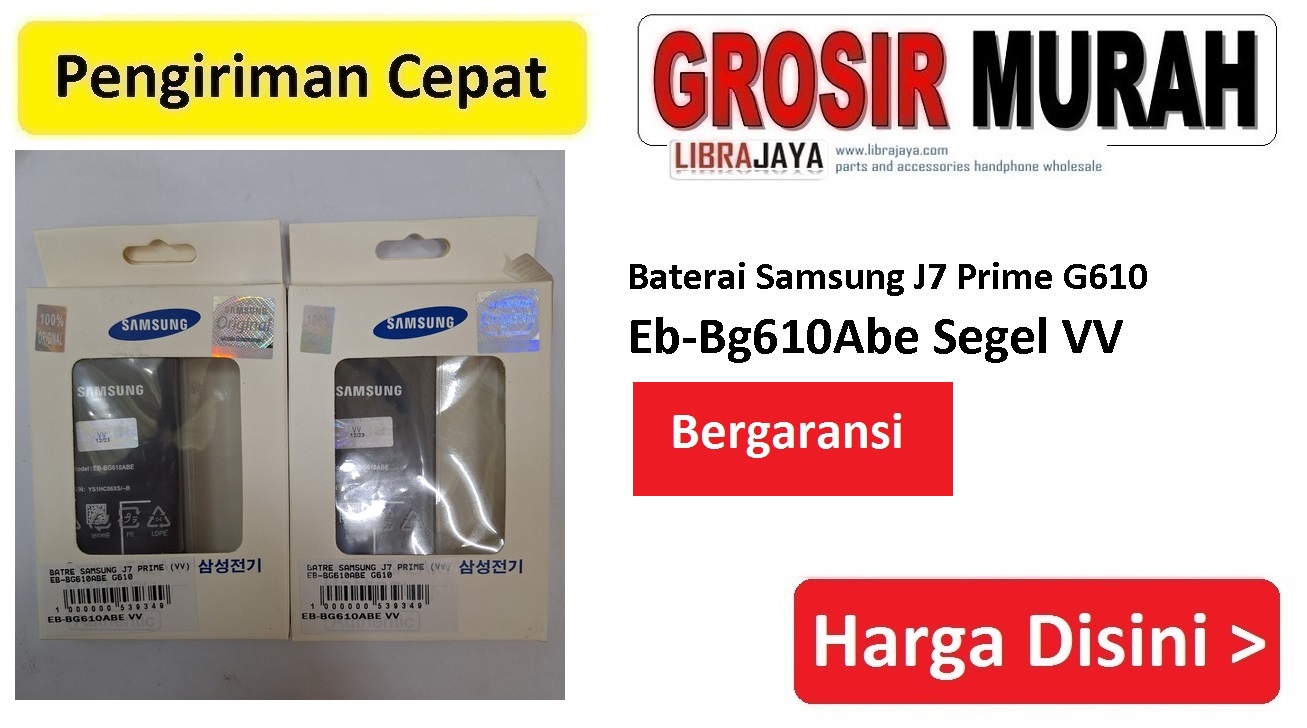 Baterai Samsung J7 Prime G610 Eb-Bg610Abe Segel VV