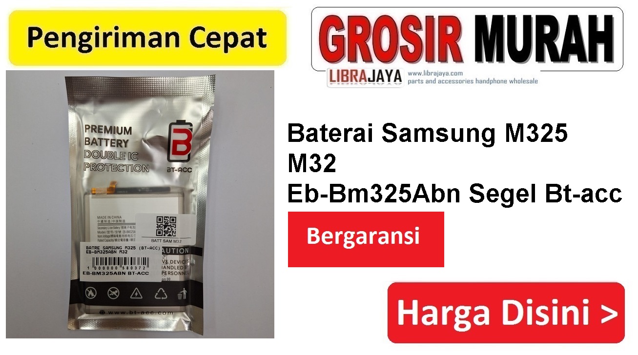 Baterai Samsung M325 M32 Eb-BM325ABN Segel Bt-acc