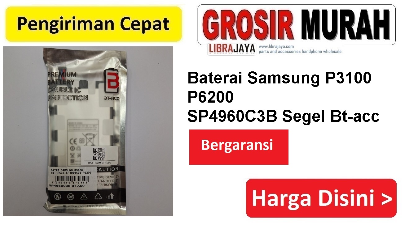 Baterai Samsung P3100 P6200 SP4960C3B Segel Bt-acc