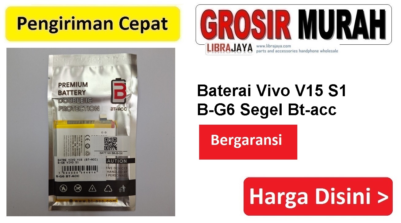 Baterai Vivo V15 S1 B-G6 Segel Bt-acc Double Power Ic Protector Batre Battery Bergaransi Batere Spare Part Hp Grosir