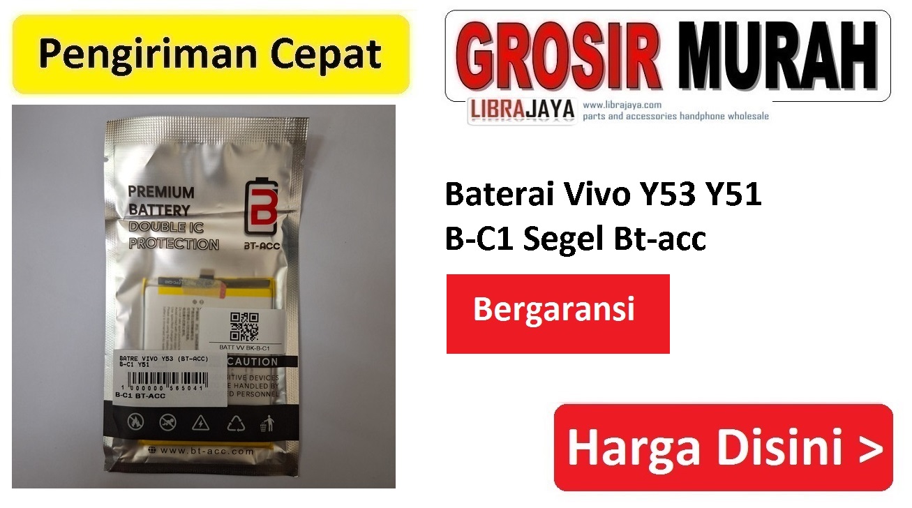 Baterai Vivo Y53 Y51 B-C1 Segel Bt-acc