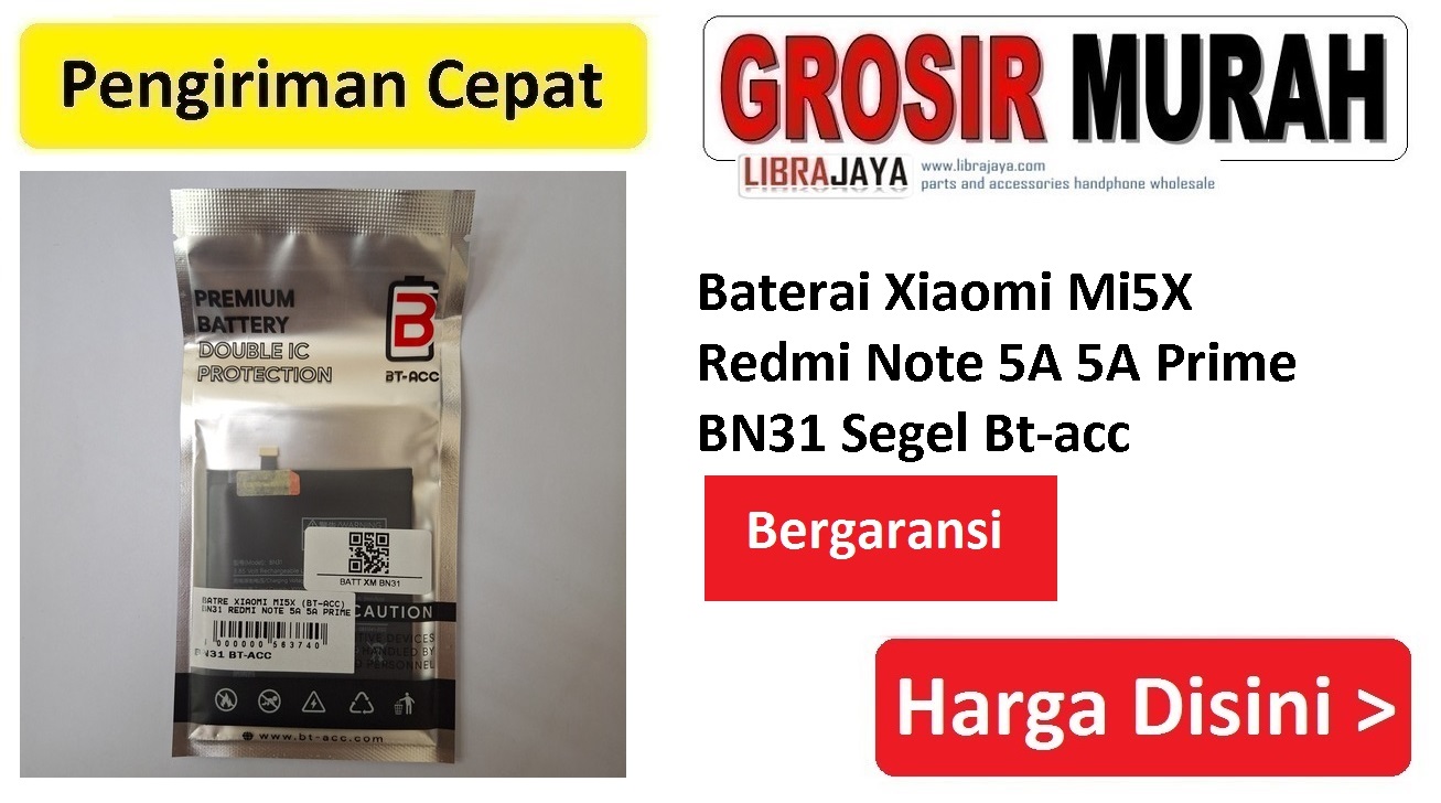 Baterai Xiaomi Mi5X BN31 Segel Bt-acc Redmi Note 5A 5A Prime