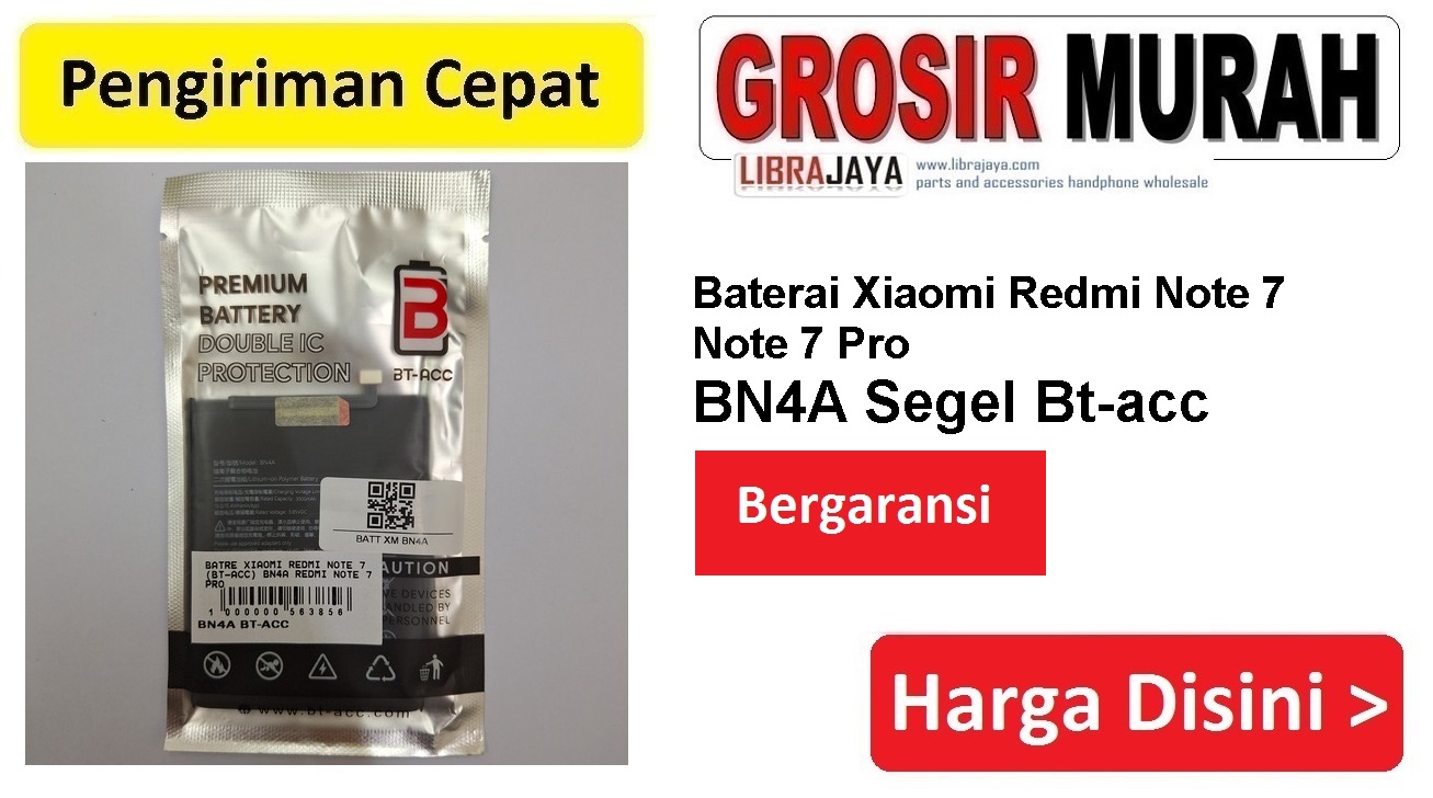 Baterai Xiaomi Redmi Note 7 Note 7 Pro BN4A Segel Bt-acc Double Power Ic Protector Batre Battery Bergaransi Batere Spare Part Hp Grosir