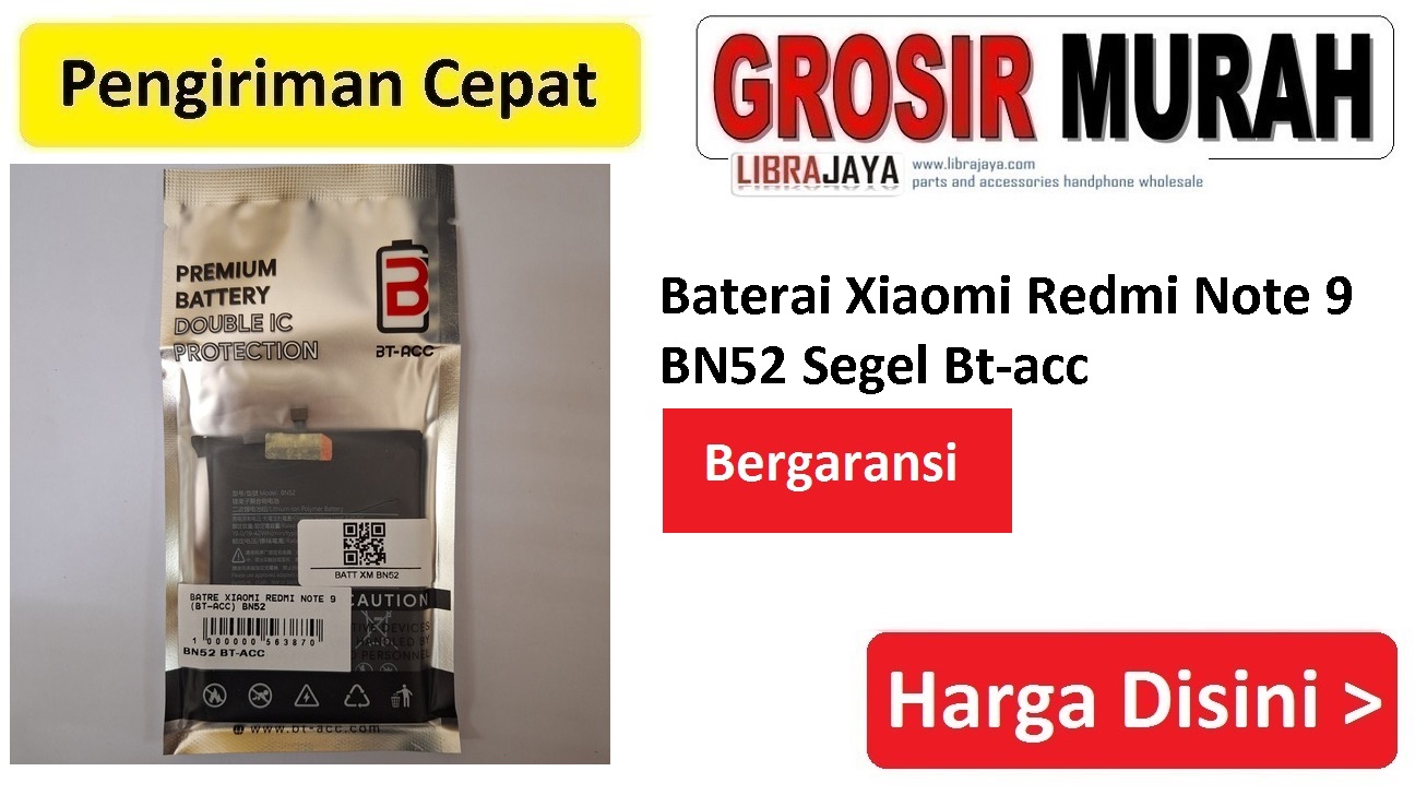 Baterai Xiaomi Redmi Note 9 BN52 Segel Bt-acc