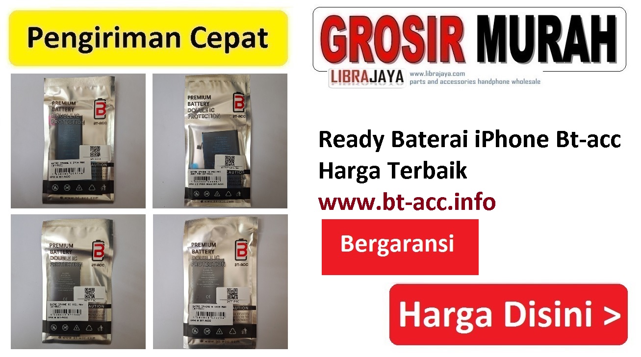 Baterai iPhone Bt-acc termurah Bergaransi