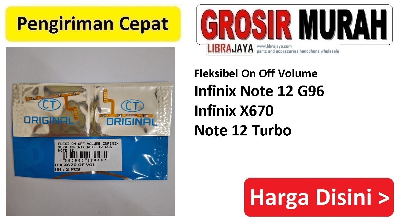 Fleksibel On Off Volume Infinix Note 12 G96 Infinix X670 Note 12 Turbo
