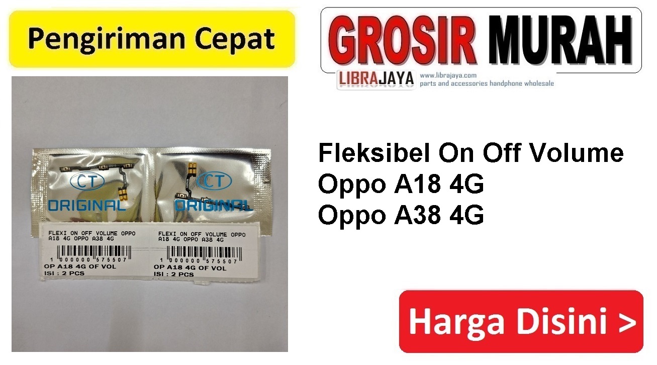 Fleksibel On Off Volume Oppo A18 4G Oppo A38 4G