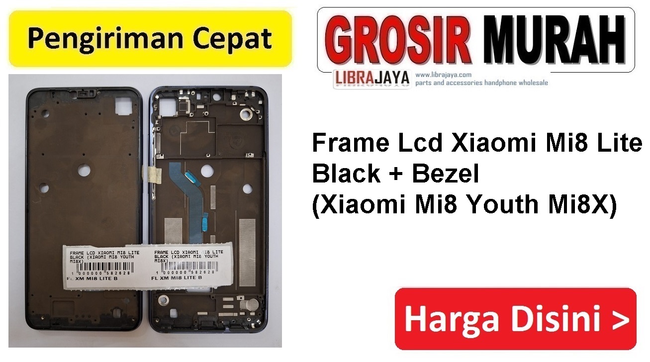 Frame Lcd Xiaomi Mi8 Lite Black (Xiaomi Mi8 Youth Mi8X) Middle Frame Front Dudukan Tulang Tengah Bazel lcd Bezel Plate Spare Part Hp Grosir