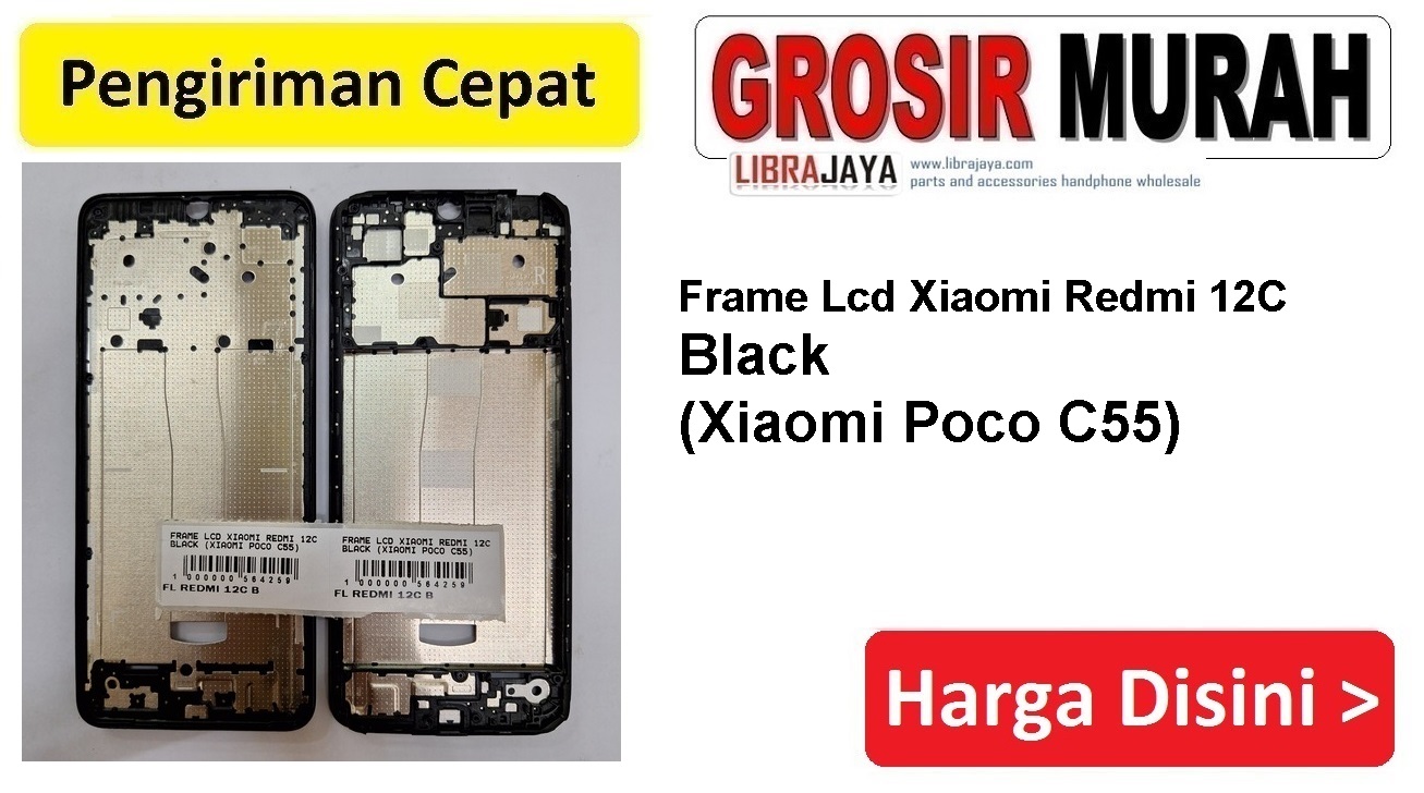 Frame Lcd Xiaomi Redmi 12C Black (Xiaomi Poco C55) Middle Frame Front Dudukan Tulang Tengah Bazel lcd Bezel Plate Spare Part Hp Grosir