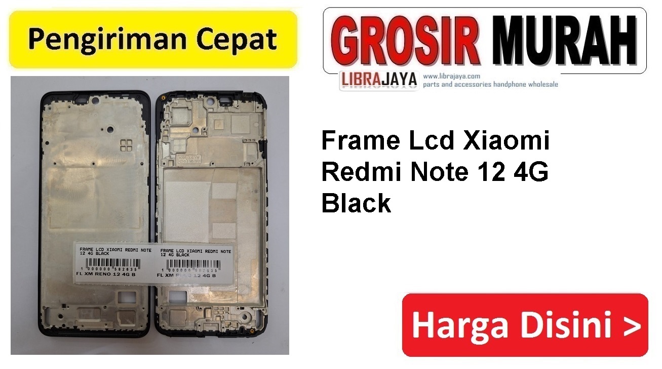 Frame Lcd Xiaomi Redmi Note 12 4G Black Middle Frame Front Dudukan Tulang Tengah Bazel lcd Bezel Plate Spare Part Hp Grosir