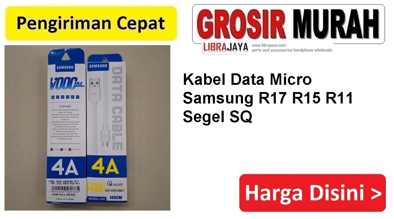 Kabel Data Micro Samsung R17 R15 R11 Segel SQ Data Cable usb charging kabel cas hp charger Spare Part Hp Grosir