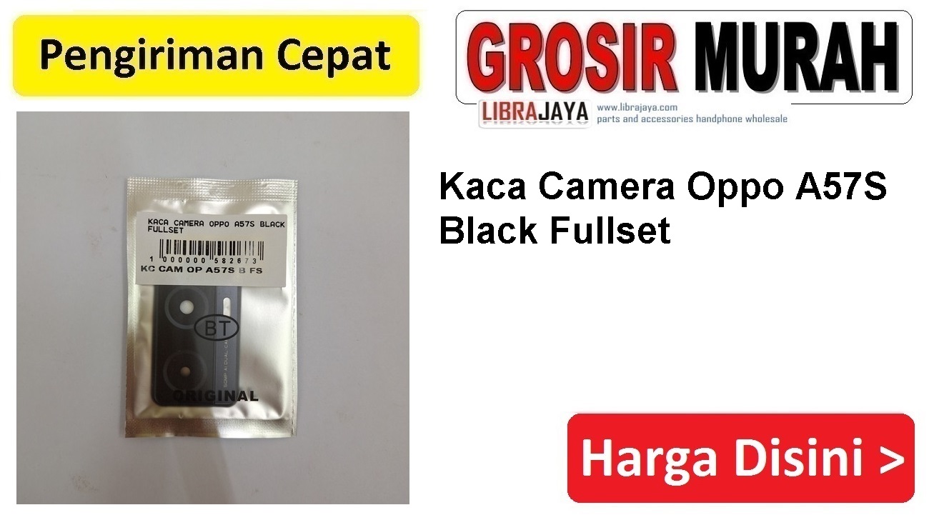 Kaca Camera Oppo A57S Black Fullset Kaca Kamera belakang lensa kamera glass Spare Part Hp Grosir