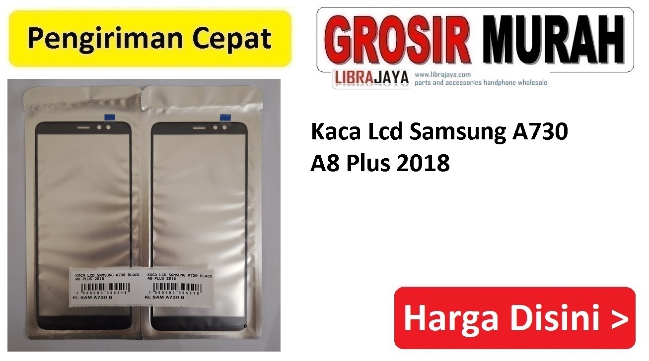 Kaca Lcd Samsung A730 A8 Plus 2018