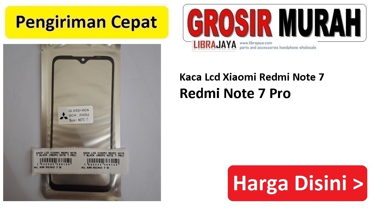 Kaca Lcd Xiaomi Redmi Note 7 Redmi Note 7 Pro
