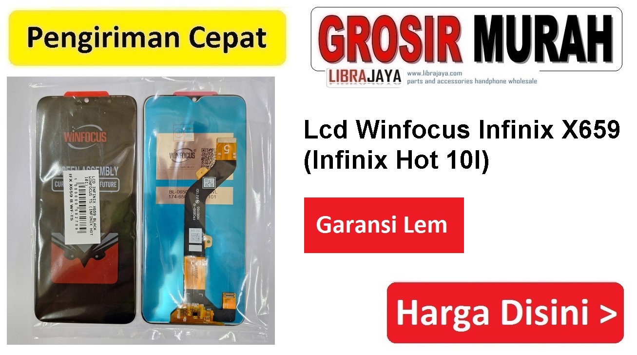 Lcd Infinix X659 Black Winfocus Ts (Infinix Hot 10I) Fullset Touchscreen Lcd Ts Garansi lem Termurah Spare Part Hp Grosir