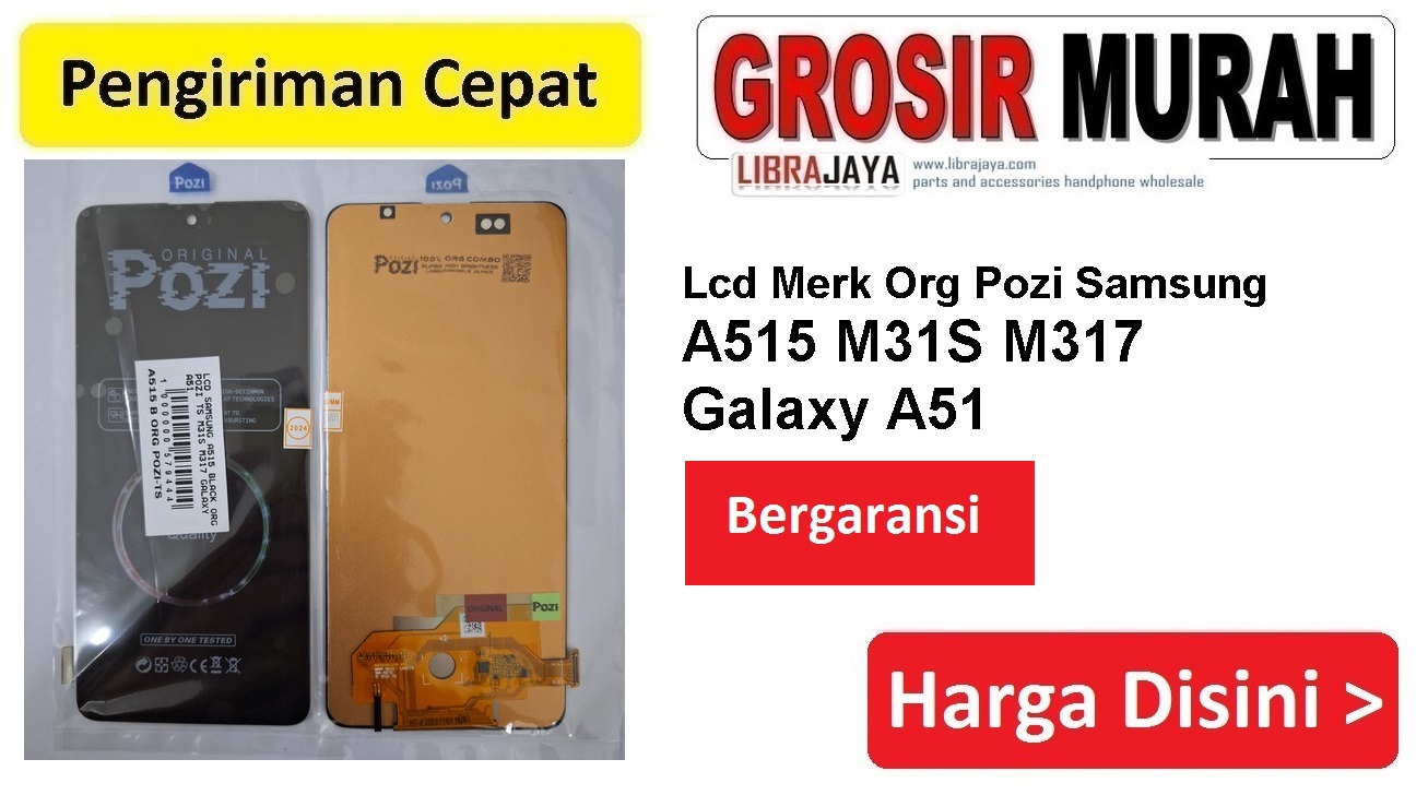 Lcd Merk Org Pozi Samsung A515 M31S M317 Galaxy A51