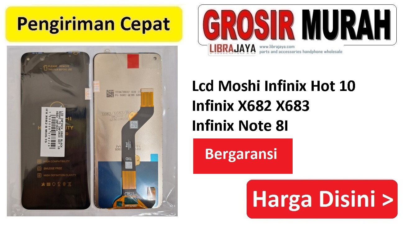 Lcd Moshi Infinix Hot 10 Infinix X682 X683 Infinix Note 8I