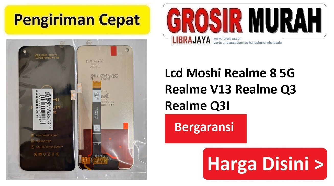 Lcd Moshi Realme 8 5G Realme V13 Realme Q3 Realme Q3I