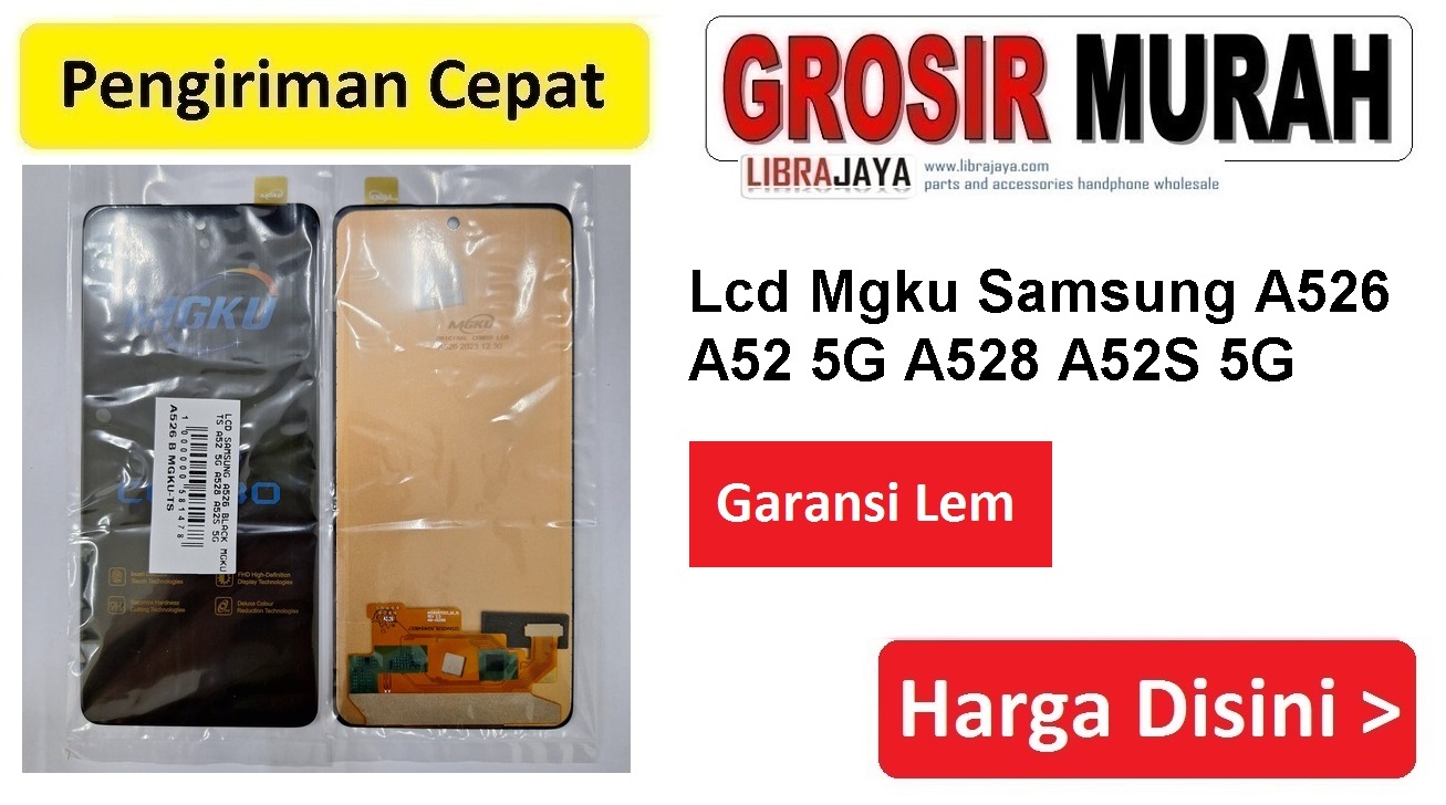 Lcd Samsung A526 Black Mgku Ts A52 5G A528 A52S 5G Fullset Touchscreen Lcd Ts Garansi lem Termurah Spare Part Hp Grosir