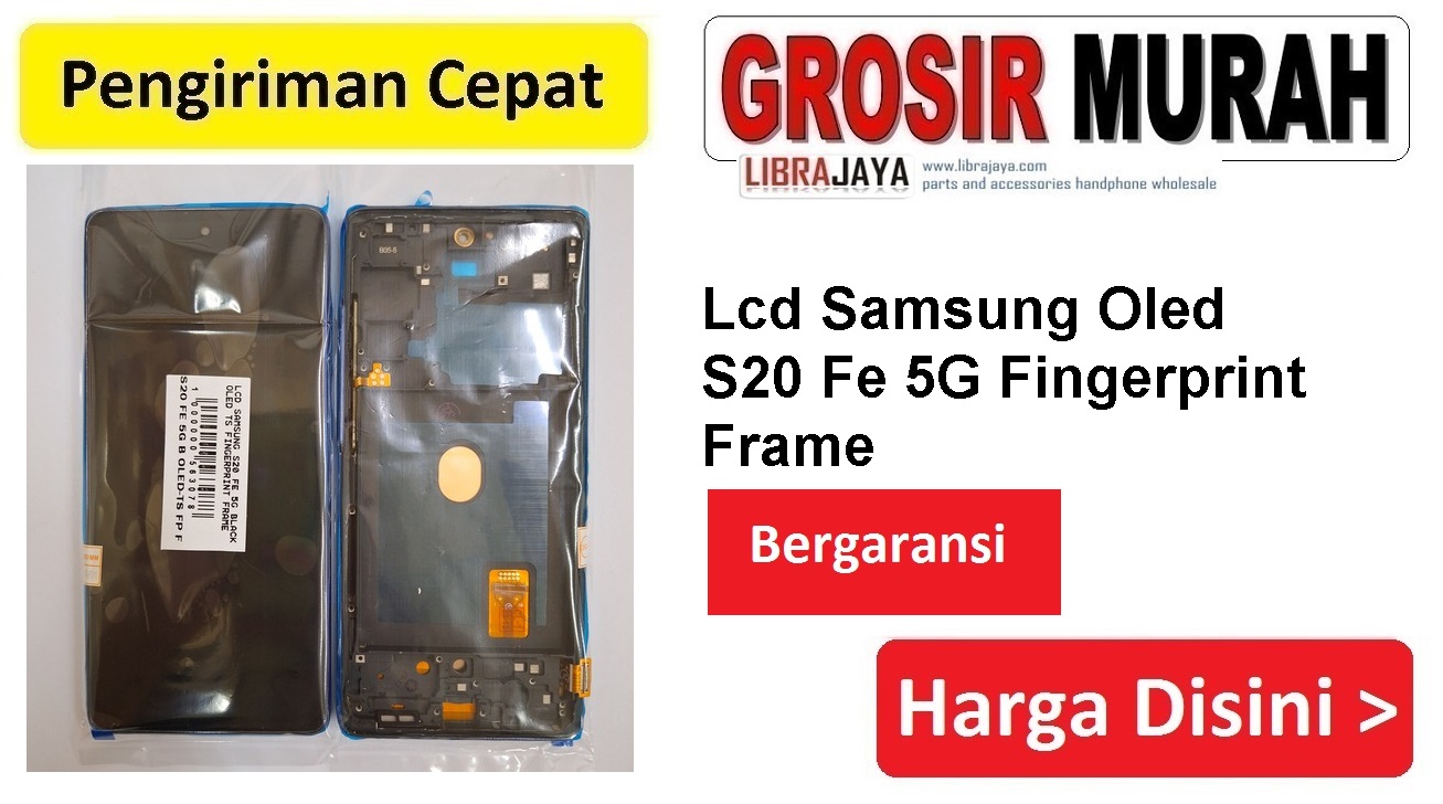Lcd Samsung Oled S20 Fe 5G Fingerprint Frame