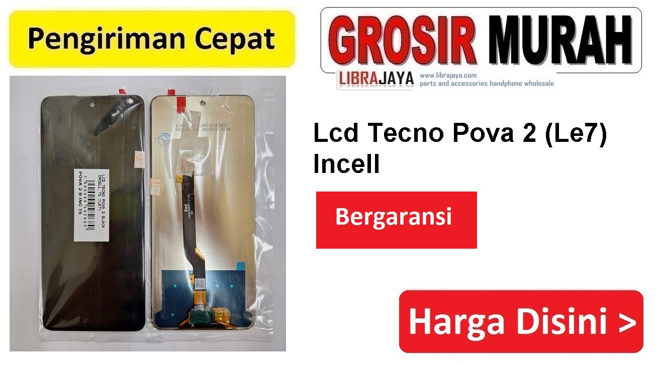 Lcd Tecno Pova 2 Black Incell Ts (Le7) Fullset Touchscreen Lcd Ts Bergaransi Termurah Spare Part Hp Grosir