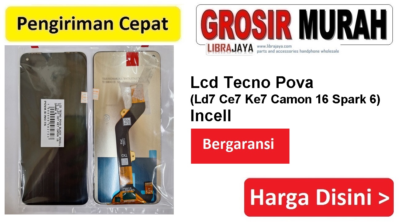 Lcd Tecno Pova Black Incell Ts (Ld7 Ce7 Ke7 Camon 16 Spark 6) Fullset Touchscreen Lcd Ts Bergaransi Termurah Spare Part Hp Grosir