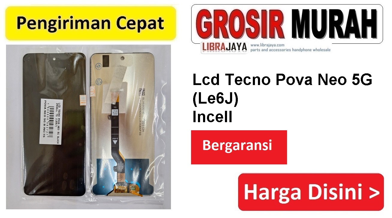 Lcd Tecno Pova Neo 5G Black Incell Ts (Le6J) Fullset Touchscreen Lcd Ts Bergaransi Termurah Spare Part Hp Grosir