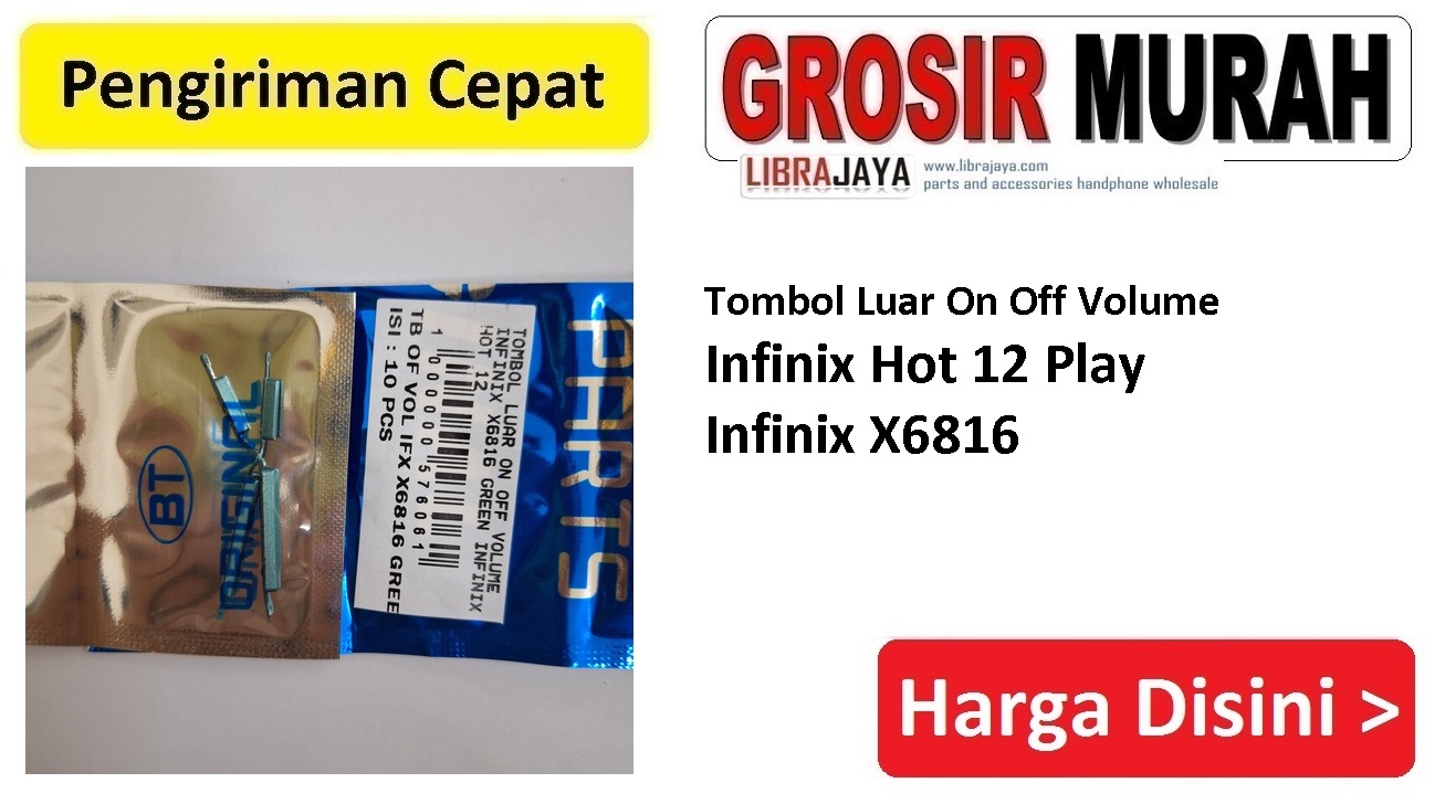 Tombol Luar On Off Volume Infinix Hot 12 Play Infinix X6816