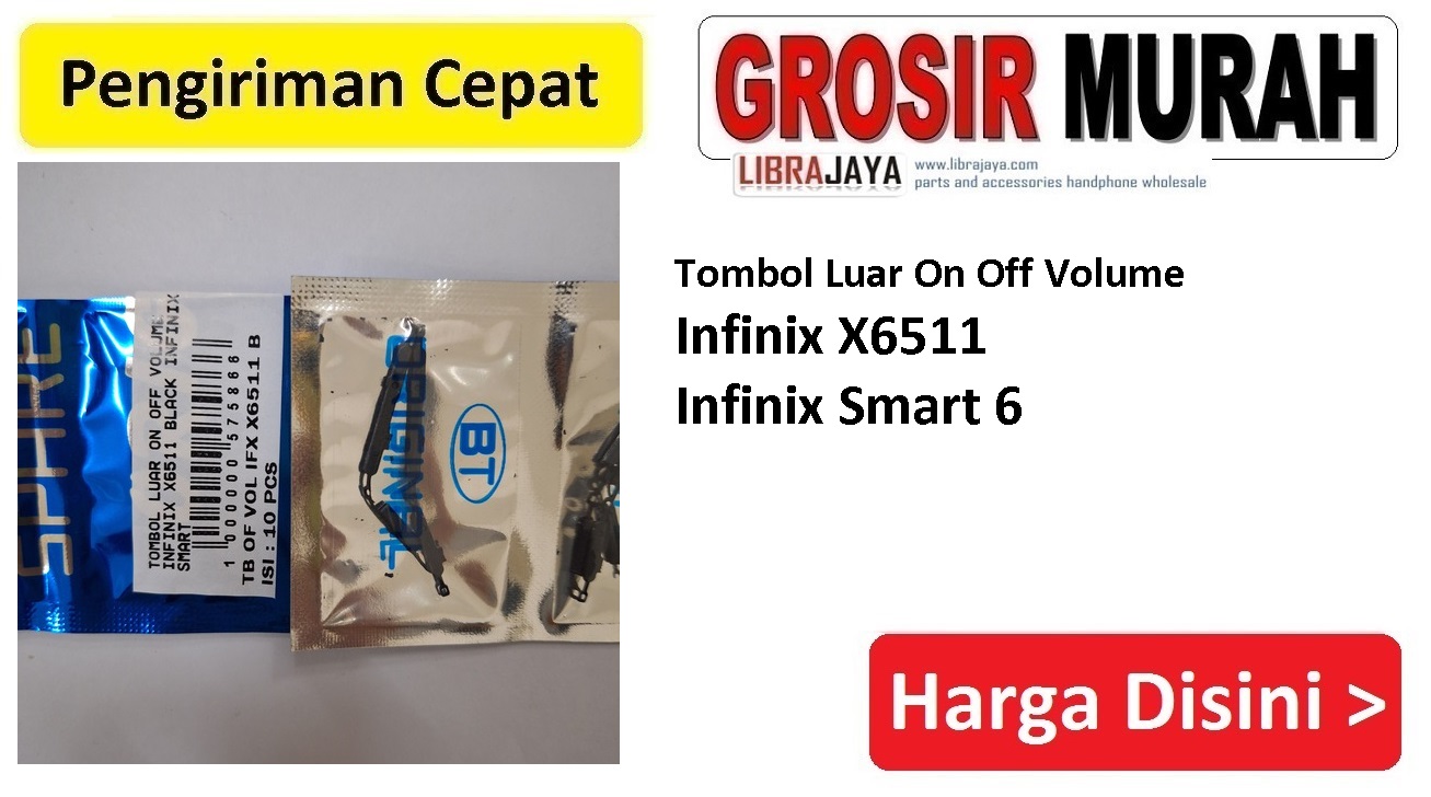 Tombol Luar On Off Volume Infinix X6511 Infinix Smart 6