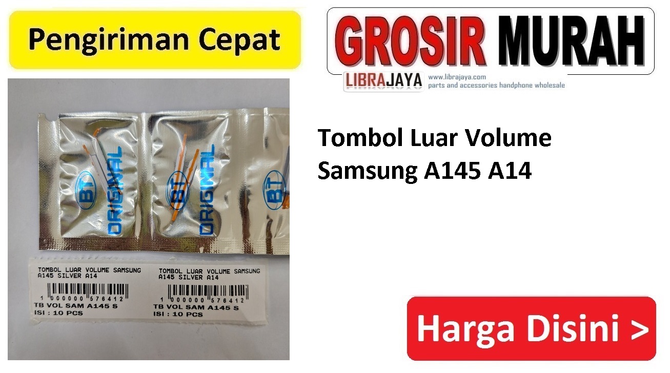 Tombol Luar Volume Samsung A145 A14