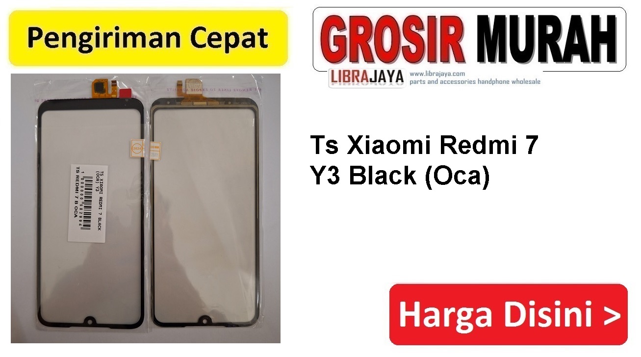 Ts Xiaomi Redmi 7 Black (Oca) Y3 Touchscreen Glue Touch Screen Toskrin Layar Sentuh Spare Part hp Grosir