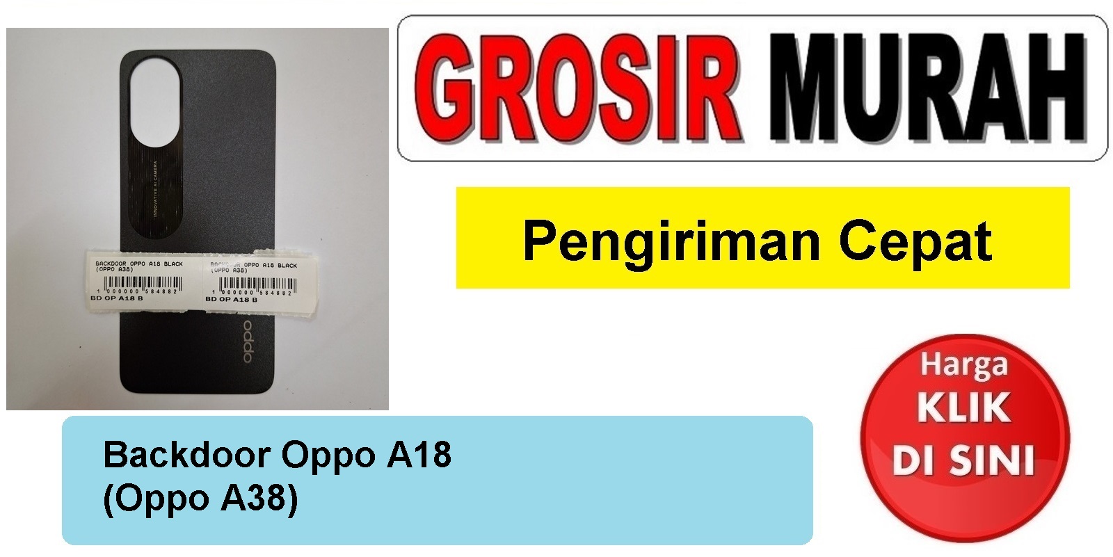 Backdoor Oppo A18 (Oppo A38) Backcover Tutup Belakang Back Casing Housing Spare Part Hp Grosir