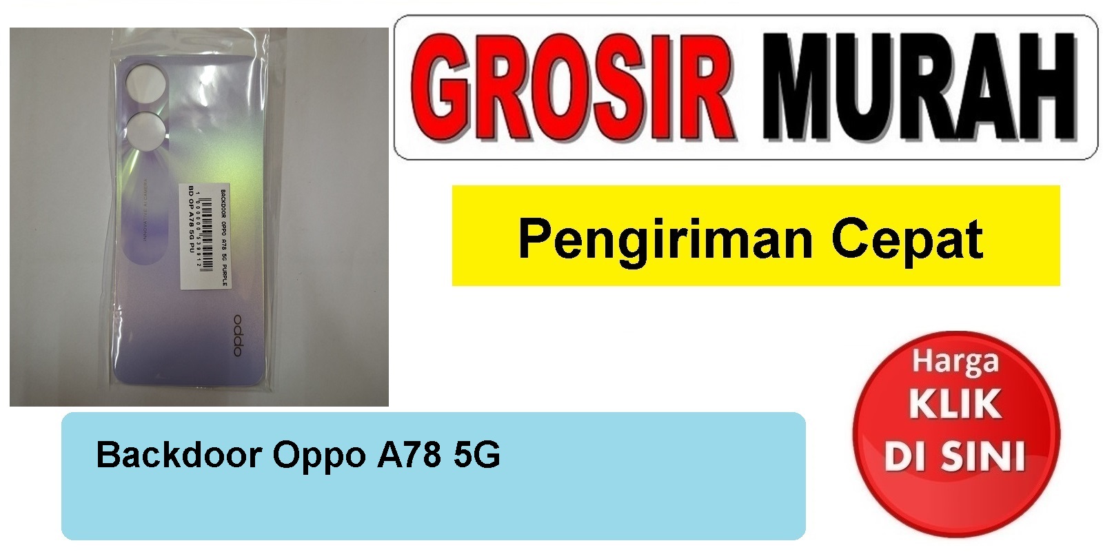 Backdoor Oppo A78 5G Backcover Tutup Belakang Back Casing Housing Spare Part Hp Grosir